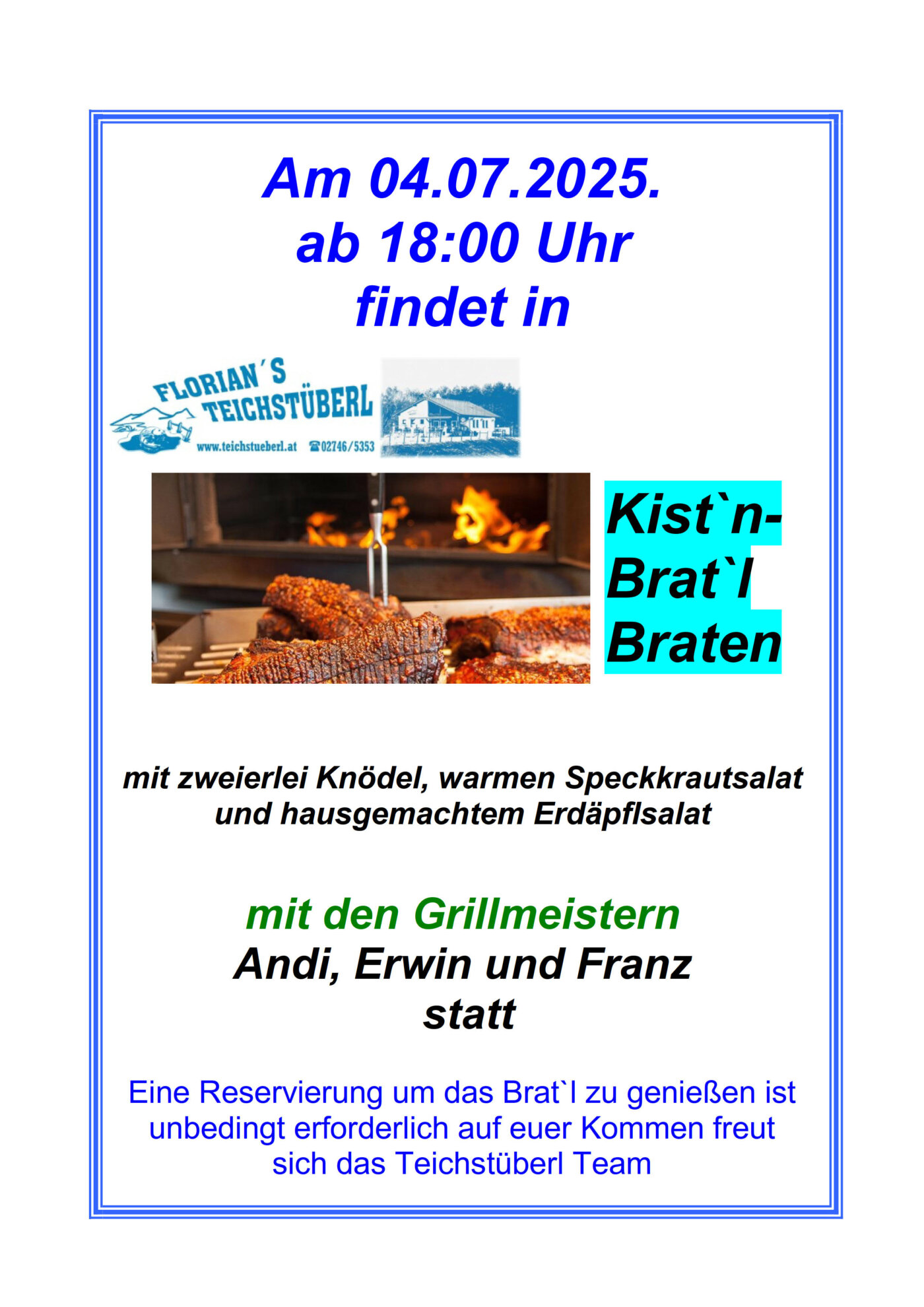 Event im Teichstüberl Kist´n Brat´l Braten